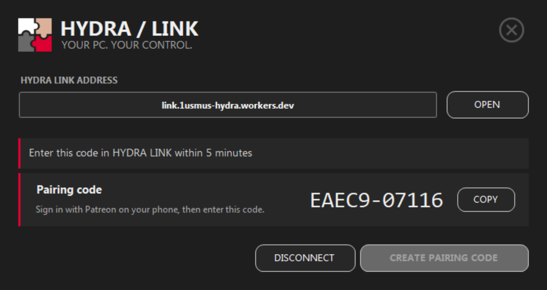 HYDRA / LINK window: HYDRA LINK ADDRESS with the OPEN button, the message Enter this code in HYDRA LINK within 5 minutes, the pairing code EAEC9-07116 with COPY, and the DISCONNECT and CREATE PAIRING CODE buttons.